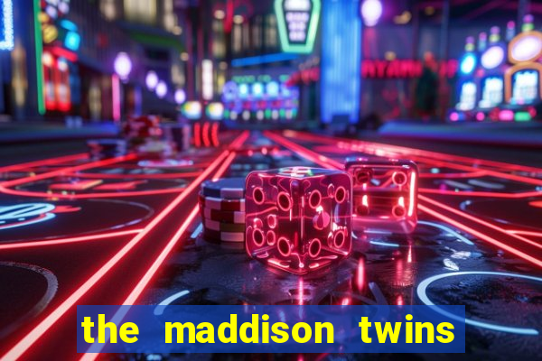 the maddison twins onlyfans free